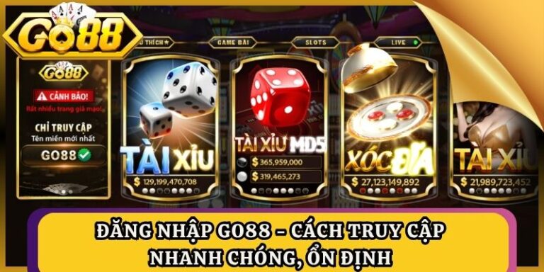 Đăng Nhập Go88 - Cách Truy Cập Nhanh Chóng, Ổn Định