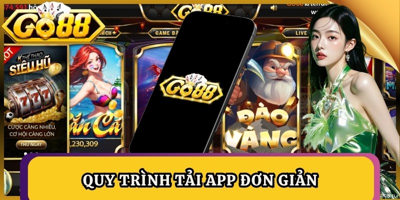 Quy trình tải app đơn giản